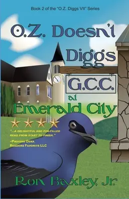 O.Z. nekopíruje G.C.C. ve Smaragdovém městě - O.Z. Doesn't Diggs G.C.C. At Emerald City