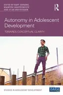 Autonomie ve vývoji dospívajících: K pojmové jasnosti - Autonomy in Adolescent Development: Towards Conceptual Clarity