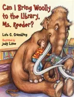 Můžu si vzít Woollyho do knihovny, paní Reederová? - Can I Bring Woolly to the Library, Ms. Reeder?