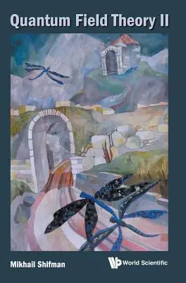 Kvantová teorie pole II - Quantum Field Theory II