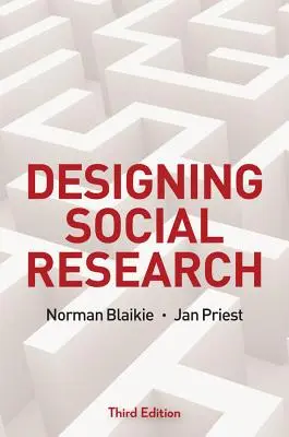 Designing Social Research: Logika předvídání - Designing Social Research: The Logic of Anticipation