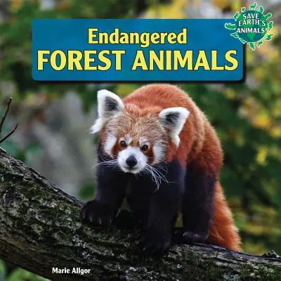 Ohrožená lesní zvířata - Endangered Forest Animals
