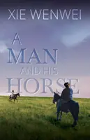 Člověk a jeho kůň - Man and his Horse