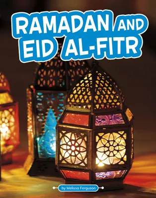 Ramadán a Íd al-Fitr - Ramadan and Eid Al-Fitr