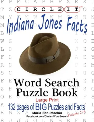 Zakroužkujte to, Indiana Jones Fakta, Hledání slov, Puzzle Book - Circle It, Indiana Jones Facts, Word Search, Puzzle Book