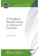 Problémový kurz kalkulací pro pokročilé - Problems Based Course in Advanced Calculus