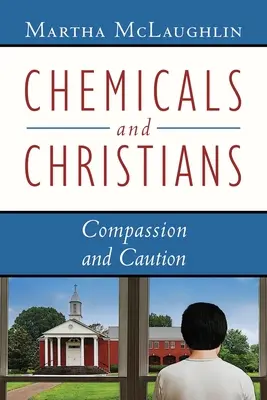 Chemikálie a křesťané: Soucit a opatrnost - Chemicals and Christians: Compassion and Caution