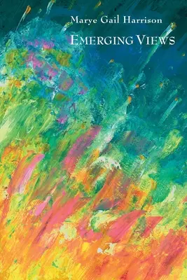 Vznikající názory: Ilustrace v poezii a malířství - Emerging Views: Illuminations in Poetry and Painting