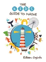 Dětský průvodce po Maine - Kid's Guide to Maine