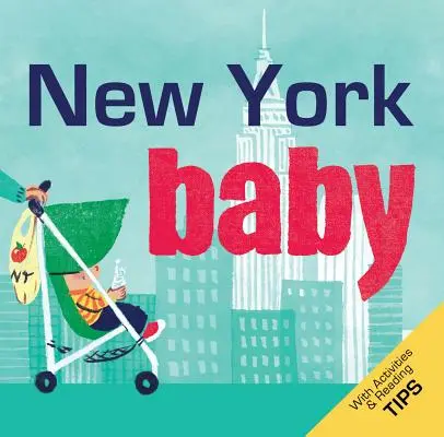 New York Baby: Místní kniha o dětech - New York Baby: A Local Baby Book