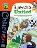 Oxford Reading Tree TreeTops Chucklers: Úroveň 13: Transylvánie sjednocená - Oxford Reading Tree TreeTops Chucklers: Level 13: Transylvania United