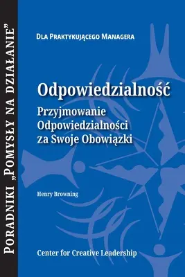 Zodpovědnost: Převzetí odpovědnosti (polsky) - Accountability: Taking Ownership of Your Responsibility (Polish)