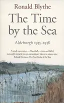 Čas u moře - Aldeburgh 1955-1958 - Time by the Sea - Aldeburgh 1955-1958