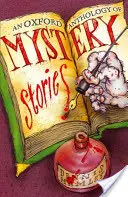 Oxfordská antologie tajemných příběhů - An Oxford Anthology of Mystery Stories