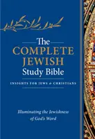 Kompletní židovská studijní bible: Židovská kniha (koženková): Osvětlení židovství Božího slova - The Complete Jewish Study Bible: Illuminating the Jewishness of God's Word