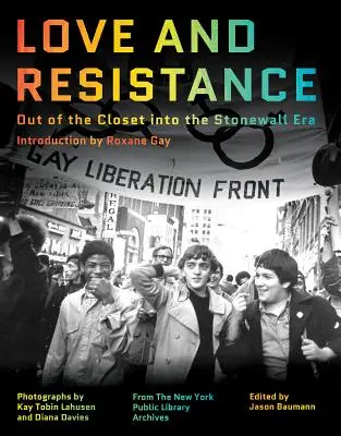 Láska a odpor: Ze skříně do stonewallské éry - Love and Resistance: Out of the Closet Into the Stonewall Era