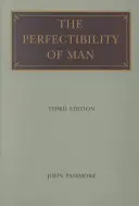 Dokonalost člověka - The Perfectability of a Man