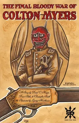 Poslední krvavá válka Coltona Myerse - The Final Bloody War of Colton Myers