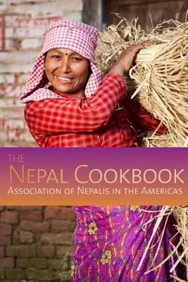 Nepálská kuchařka - The Nepal Cookbook