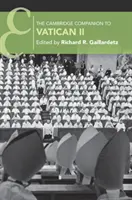 The Cambridge Companion to Vatican II (Cambridgeský průvodce II. vatikánským koncilem) - The Cambridge Companion to Vatican II