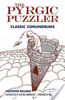 Pyrgický hlavolam: Klasické hlavolamy - The Pyrgic Puzzler: Classic Conundrums