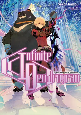 Nekonečný dendrogram: Svazek 5 - Infinite Dendrogram: Volume 5