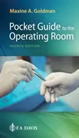 Kapesní průvodce operačním sálem - Pocket Guide to the Operating Room