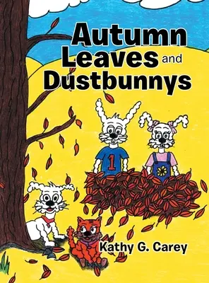 Podzimní listí a prachovky - Autumn Leaves and Dustbunnys