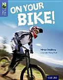 Oxford Reading Tree TreeTops inFact: Level 17: Na kole! - Oxford Reading Tree TreeTops inFact: Level 17: On Your Bike!