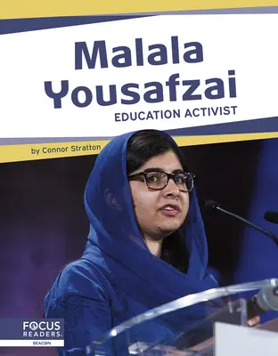 Malala Yousafzai: aktivistka v oblasti vzdělávání - Malala Yousafzai: Education Activist