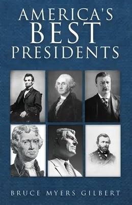 Nejlepší američtí prezidenti - America's Best Presidents