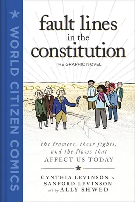 Zlomové linie v ústavě: Vydejte grafický román - Fault Lines in the Constitution: The Graphic Novel
