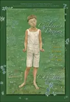 Dětské sny: Poznámky ze semináře konaného v letech 1936-1940 - Children's Dreams: Notes from the Seminar Given in 1936-1940