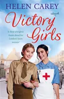 Victory Girls (Lavender Road 6) - dojemná sága o statečných londýnských ženách z druhé světové války - Victory Girls (Lavender Road 6) - A touching saga about London's brave women of World War Two