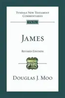 Jakub - Tyndalův komentář k Novému zákonu - James - Tyndale New Testament Commentary