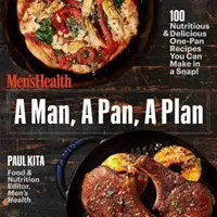 Člověk, pánvička, plán: 100 chutných a výživných receptů z jedné pánve, které můžete připravit hned teď!: A Cookbook: A Cookbook: A Cookbook: A Cookbook: A Cookbook: A Cookbook - A Man, a Pan, a Plan: 100 Delicious & Nutritious One-Pan Recipes You Can Make Right Now!: A Cookbook