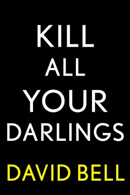 Zabij všechny své miláčky - Kill All Your Darlings