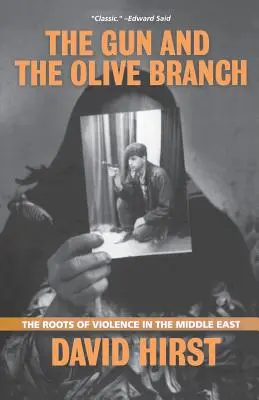 Zbraň a olivová ratolest: Kořeny násilí na Blízkém východě. - The Gun and the Olive Branch: The Roots of Violence in the Middle East