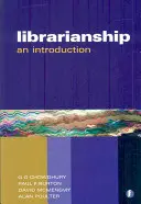 Knihovnictví - kompletní úvod - Librarianship the Complete Introduction