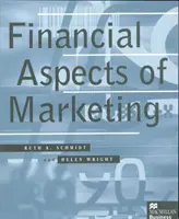 Finanční aspekty marketingu - Financial Aspects of Marketing