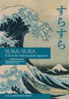 Sura-Sura: Učební text pro středně pokročilé japonštináře - Sura-Sura: A Text for Intermediate Japanese