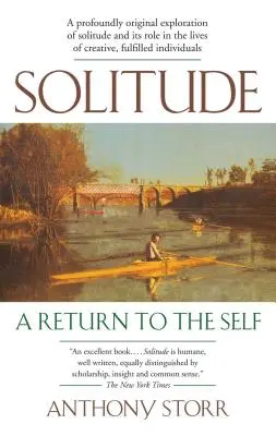 Samota: Návrat k sobě samému - Solitude: A Return to the Self