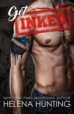 Získejte inkoust: Série Pucked & Clipped Wings Crossover - Get Inked: Pucked Series & Clipped Wings Crossover