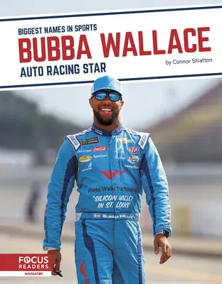 Bubba Wallace: Hvězda automobilových závodů - Bubba Wallace: Auto Racing Star