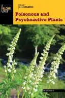 Základní ilustrované jedovaté a psychoaktivní rostliny - Basic Illustrated Poisonous and Psychoactive Plants
