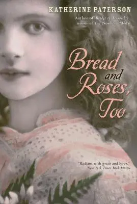 Také chléb a růže - Bread and Roses, Too