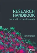 Příručka výzkumu pro zdravotnictví - Research Handbook for Health Care