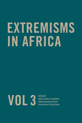 Extremismy v Africe 3. díl, 3. svazek - Extremisms in Africa Vol 3, Volume 3