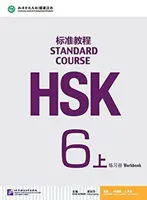 HSK Standard Course 6A - Pracovní sešit - HSK Standard Course 6A - Workbook