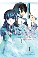 The Irregular at Magic High School, Vol. 1 (Light Novel): Oblouk zápisu, část I - The Irregular at Magic High School, Vol. 1 (Light Novel): Enrollment Arc, Part I